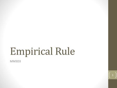 Empirical Rule MM3D3.