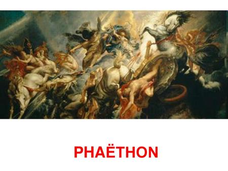 PHAËTHON.