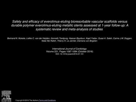 Safety and efficacy of everolimus-eluting bioresorbable vascular scaffolds versus durable polymer everolimus-eluting metallic stents assessed at 1-year.