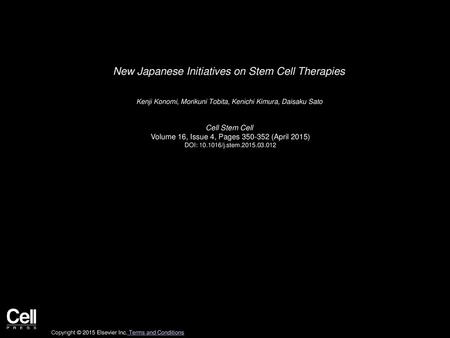 New Japanese Initiatives on Stem Cell Therapies