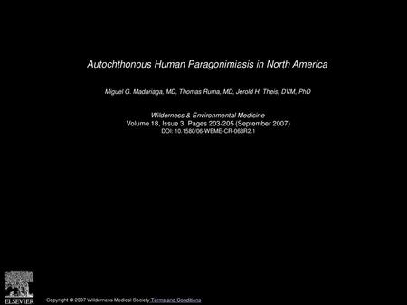 Autochthonous Human Paragonimiasis in North America