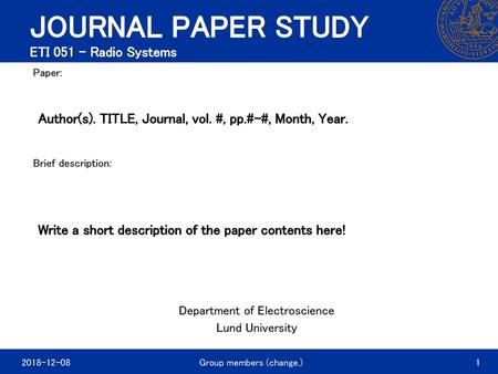 Author(s). TITLE, Journal, vol. #, pp.#-#, Month, Year.