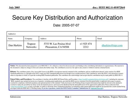 Secure Key Distribution and Authorization