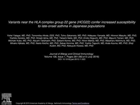 Variants near the HLA complex group 22 gene (HCG22) confer increased susceptibility to late-onset asthma in Japanese populations  Yohei Yatagai, MD, PhD,