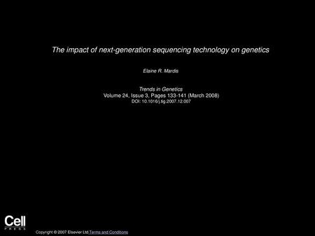 The impact of next-generation sequencing technology on genetics