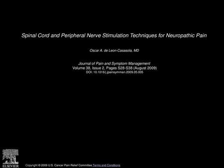 Oscar A. de Leon-Casasola, MD  Journal of Pain and Symptom Management 