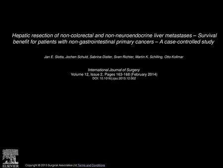 Hepatic resection of non-colorectal and non-neuroendocrine liver metastases – Survival benefit for patients with non-gastrointestinal primary cancers.