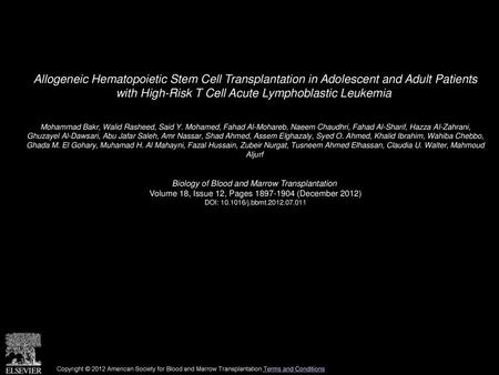 Allogeneic Hematopoietic Stem Cell Transplantation in Adolescent and Adult Patients with High-Risk T Cell Acute Lymphoblastic Leukemia  Mohammad Bakr,