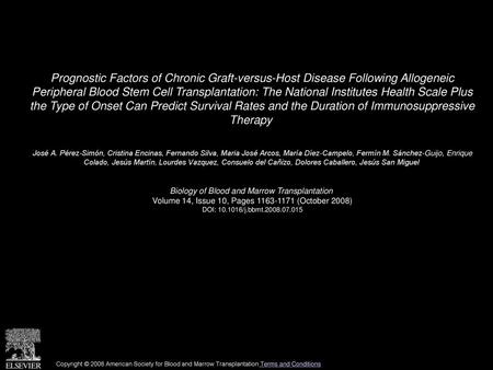 Prognostic Factors of Chronic Graft-versus-Host Disease Following Allogeneic Peripheral Blood Stem Cell Transplantation: The National Institutes Health.