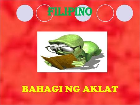 Filipino BAHAGI NG AKLAT.