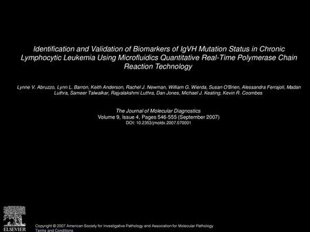 Identification and Validation of Biomarkers of IgVH Mutation Status in Chronic Lymphocytic Leukemia Using Microfluidics Quantitative Real-Time Polymerase.