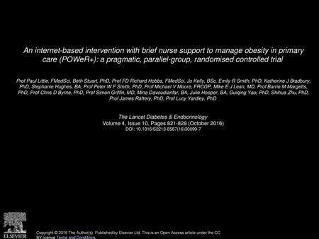 An internet-based intervention with brief nurse support to manage obesity in primary care (POWeR+): a pragmatic, parallel-group, randomised controlled.