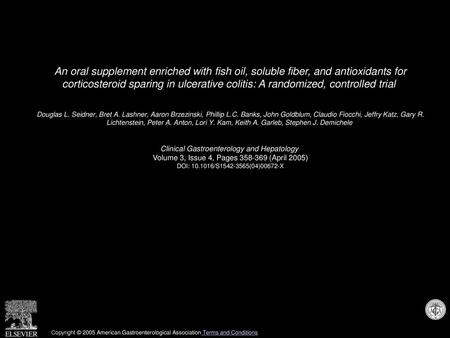 An oral supplement enriched with fish oil, soluble fiber, and antioxidants for corticosteroid sparing in ulcerative colitis: A randomized, controlled.