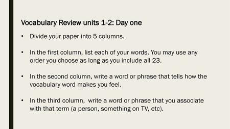 Vocabulary Review units 1-2: Day one