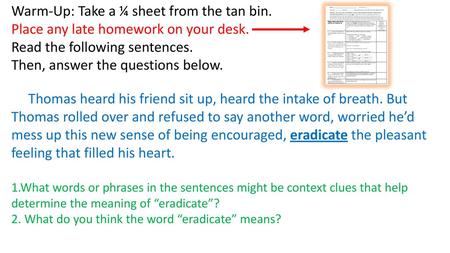 Warm-Up: Take a ¼ sheet from the tan bin.