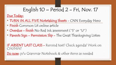 English 10 – Period 2 - Fri, Nov. 17