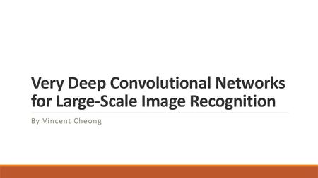 Very Deep Convolutional Networks for Large-Scale Image Recognition