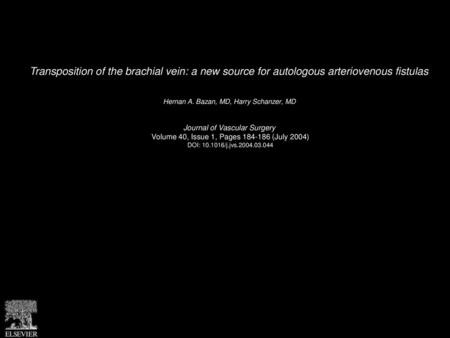 Hernan A. Bazan, MD, Harry Schanzer, MD  Journal of Vascular Surgery 