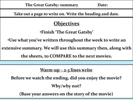 Objectives Finish ‘The Great Gatsby’