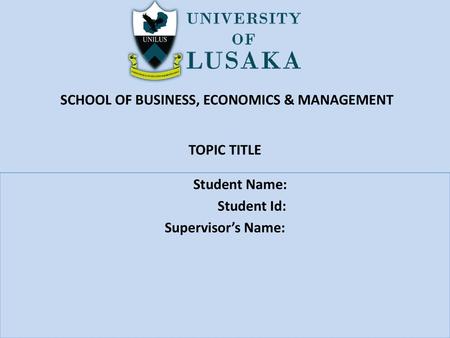 Student Name: Student Id: Supervisor’s Name: