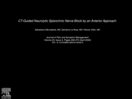 CT-Guided Neurolytic Splanchnic Nerve Block by an Anterior Approach