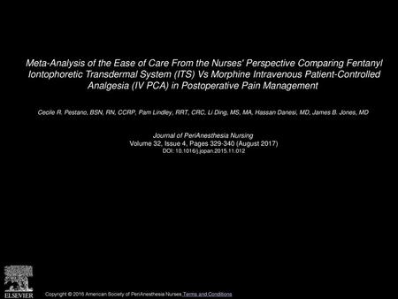 Meta-Analysis of the Ease of Care From the Nurses' Perspective Comparing Fentanyl Iontophoretic Transdermal System (ITS) Vs Morphine Intravenous Patient-Controlled.