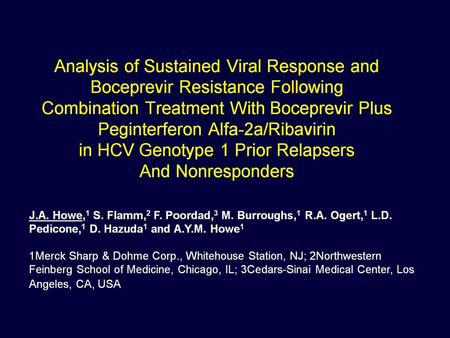 Analysis of Sustained Viral Response and Boceprevir Resistance Following Combination Treatment With Boceprevir Plus Peginterferon Alfa-2a/Ribavirin in.