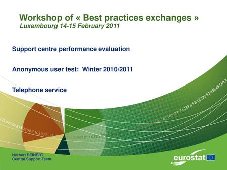 Workshop of « Best practices exchanges » Luxembourg February 2011