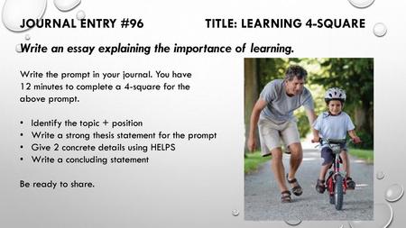 Journal Entry #96 Title: learning 4-Square