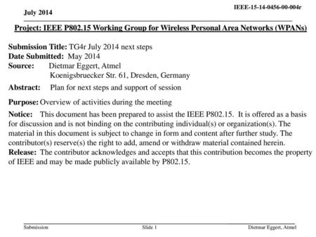 Submission Title: TG4r July 2014 next steps Date Submitted: May 2014