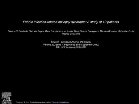 Febrile infection-related epilepsy syndrome: A study of 12 patients