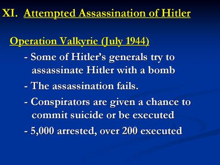 XI. Attempted Assassination of Hitler