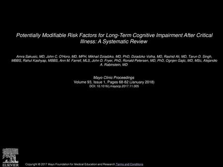 Potentially Modifiable Risk Factors for Long-Term Cognitive Impairment After Critical Illness: A Systematic Review  Amra Sakusic, MD, John C. O'Horo,