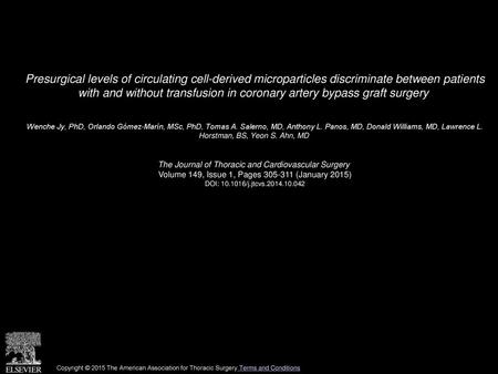 Presurgical levels of circulating cell-derived microparticles discriminate between patients with and without transfusion in coronary artery bypass graft.