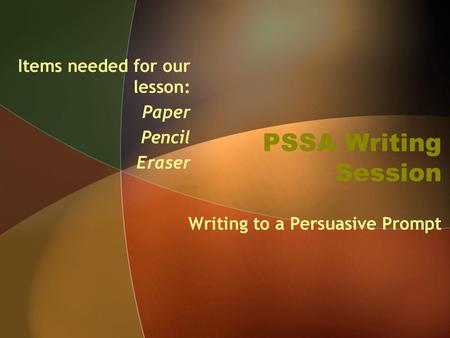 Writing to a Persuasive Prompt