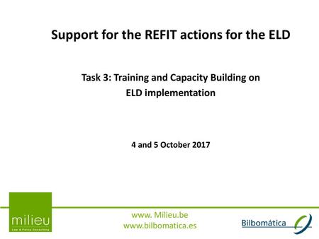 Support for the REFIT actions for the ELD