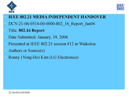 IEEE MEDIA INDEPENDENT HANDOVER