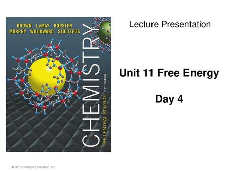 Unit 11 Free Energy Day 4 Lecture Presentation