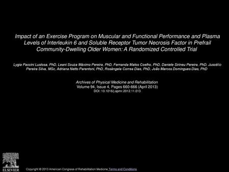 Impact of an Exercise Program on Muscular and Functional Performance and Plasma Levels of Interleukin 6 and Soluble Receptor Tumor Necrosis Factor in.