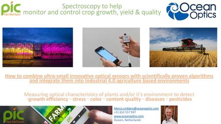 Spectroscopy to help monitor and control crop growth, yield & quality