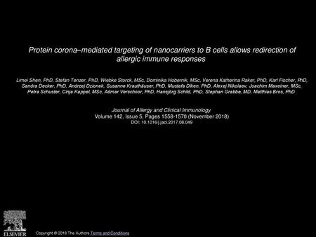 Protein corona–mediated targeting of nanocarriers to B cells allows redirection of allergic immune responses  Limei Shen, PhD, Stefan Tenzer, PhD, Wiebke.