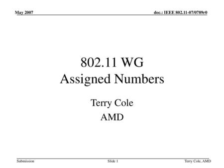 doc.: IEEE /xxx Terry Cole AMD