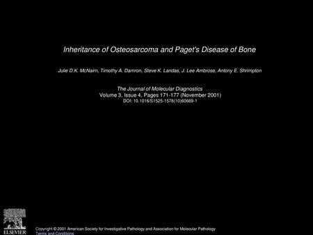 Inheritance of Osteosarcoma and Paget's Disease of Bone