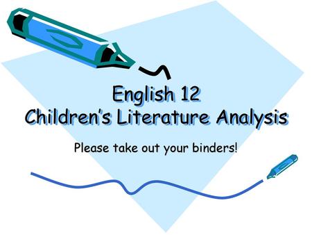 English 12 Children’s Literature Analysis