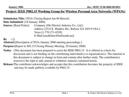 平成30年12月 doc.: IEEE /424r1 January 2006