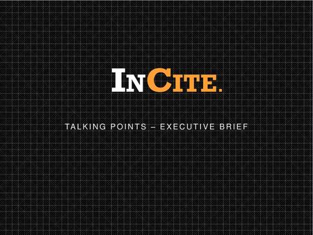 TALKING POINTS – EXECUTIVE BRIEF