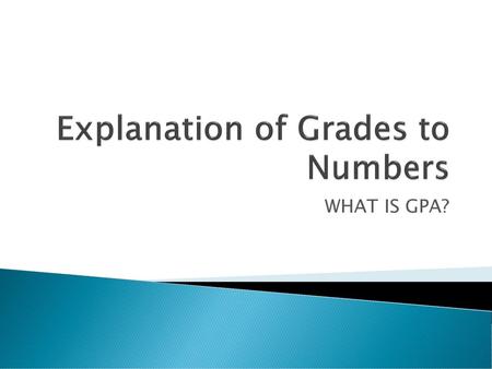 Explanation of Grades to Numbers