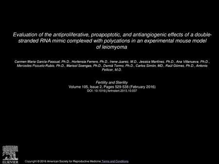 Evaluation of the antiproliferative, proapoptotic, and antiangiogenic effects of a double- stranded RNA mimic complexed with polycations in an experimental.