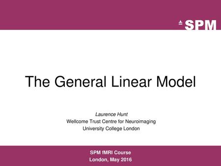 The General Linear Model