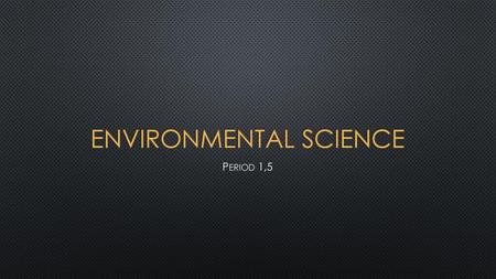 Environmental Science